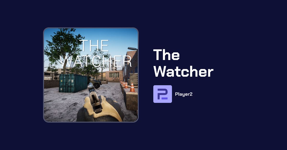 The Watcher | Games | Player2